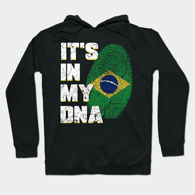 Brazil is in my DNA Hoodie by Mila46